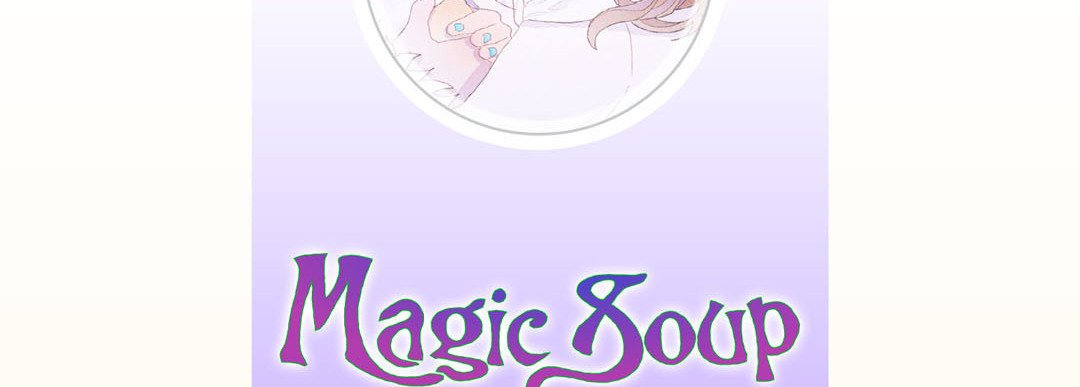 Magic Soup - episode 9 - 5