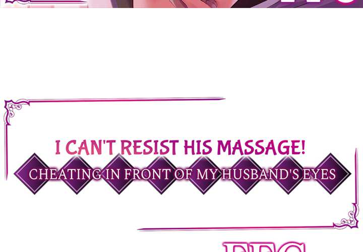 I Can't Resist His Massage! Cheating in Front of My Husband's Eyes - episode 42 - 2