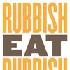 rubbisheatrubbishgrow