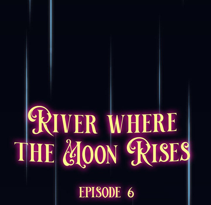 River Where the Moon Rises - episode 6 - 13