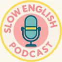 @slowenglish.podcast