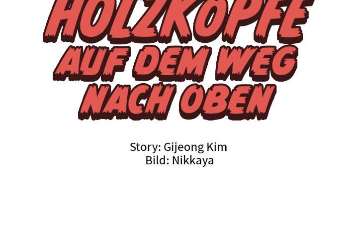 Holzköpfe auf dem Weg nach oben - episode 9 - 80