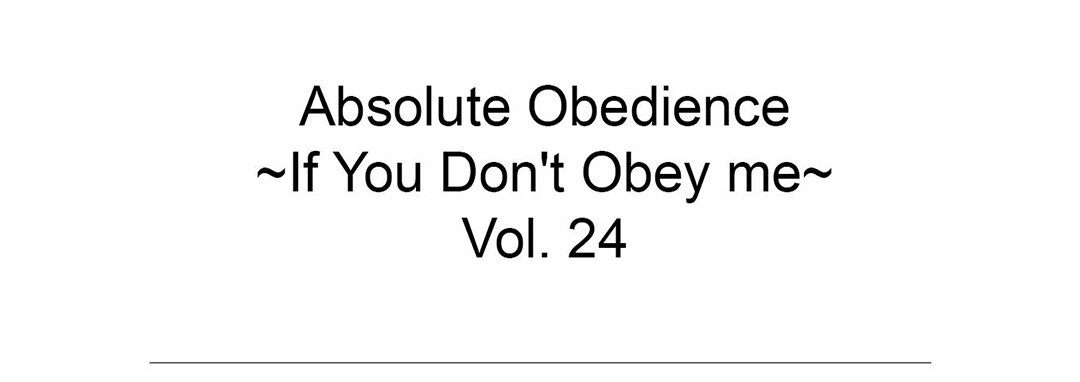 Absolute Obedience - If You Don't Obey Me - episode 24 - 53