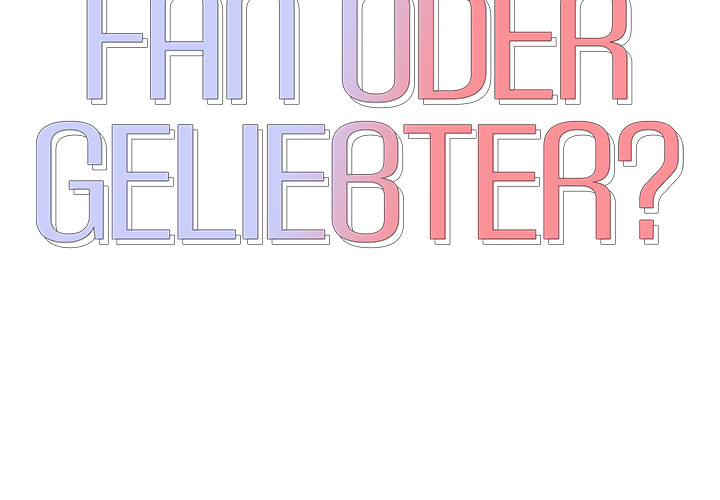 Fan oder Geliebter? - episode 16 - 1