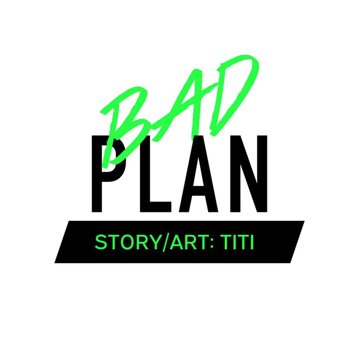 Bad Plan - episode 26 - 12