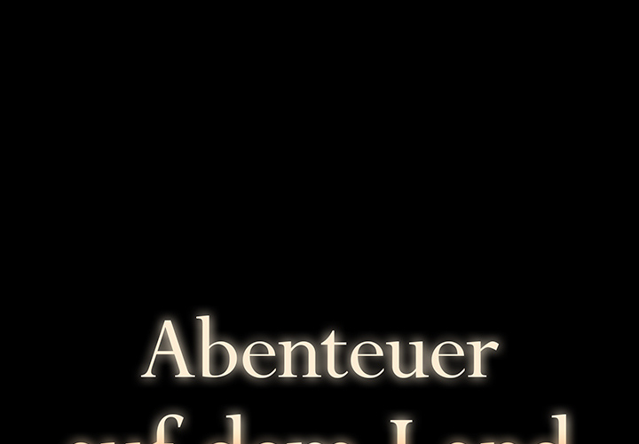 Abenteuer auf dem Land - episode 10 - 0