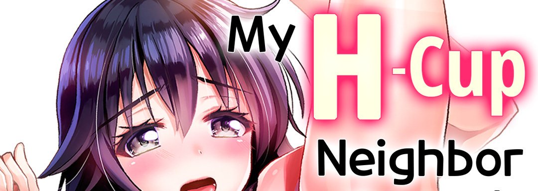 My H-Cup Neighbor Doesn't Wear a Bra, So I Just Couldn't Help Myself but Stick It In! - episode 1 - 0