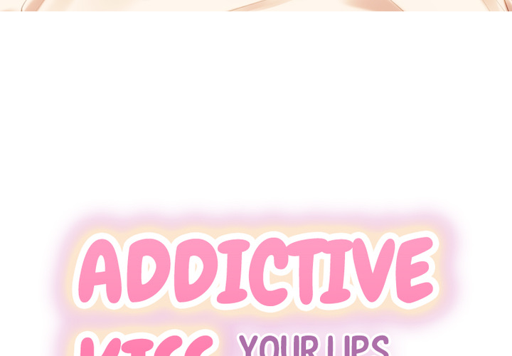 Addictive Kiss: Your Lips Feel the Best - episode 31 - 2