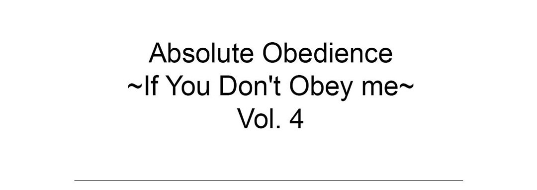 Absolute Obedience - If You Don't Obey Me - episode 4 - 53