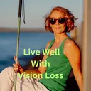 @livewellwithvisionloss