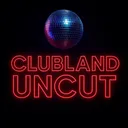 @clubland.uncut