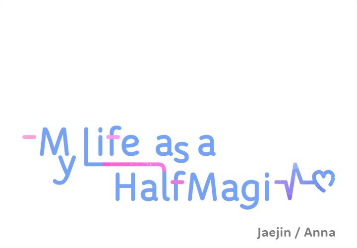 My Life as a Half-Magi - episode 18 - 0