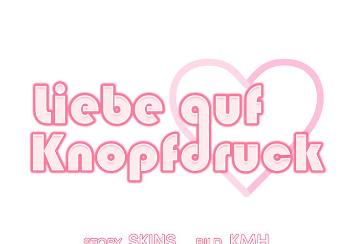 Liebe auf Knopfdruck - episode 11 - 0