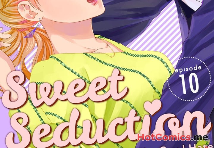 Sweet Seduction: Under the Same Roof  with The Guy I Hate - episode 19 - 1