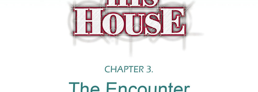 His House - episode 3 - 6