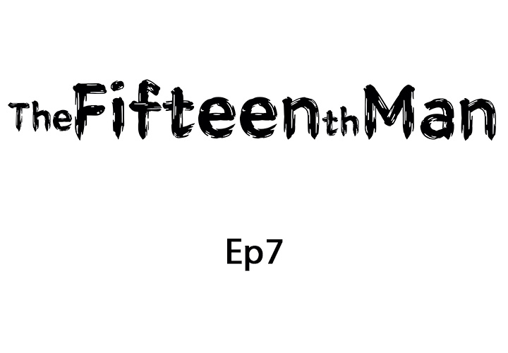 The Fifteenth Man - episode 7 - 1