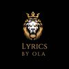 lyricsbyola2