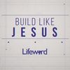 buildlikejesuslw