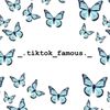 _.tiktok_famous._
