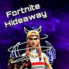 fortnitehideaway