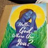 hellogodwhereareyou