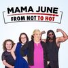 mama.june.1