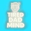 @tireddadmind