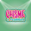 chismeorealidad3