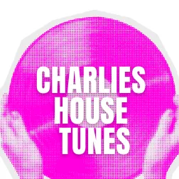 charlieshousetunes