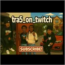 @tra5_on_twitch