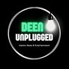 deen.unplugged