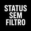 statussemfiltro