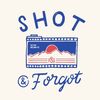 shotandforgot