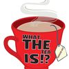 whattheteais