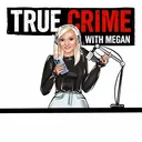 @truecrimewithmegan