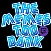 memestoodank