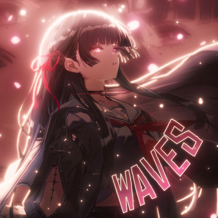 𝙒𝘼𝙑𝙀𝙎 - original sound