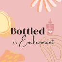 @bottledinenchanment