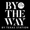 bythewaybytexasstation